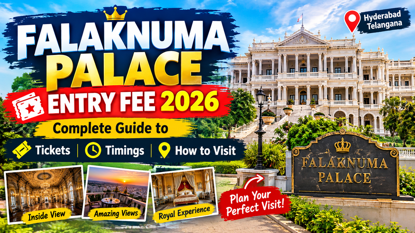 Falaknuma Palace Entry Fee 2026: Complete Guide to Tickets, Timings & How to Visit